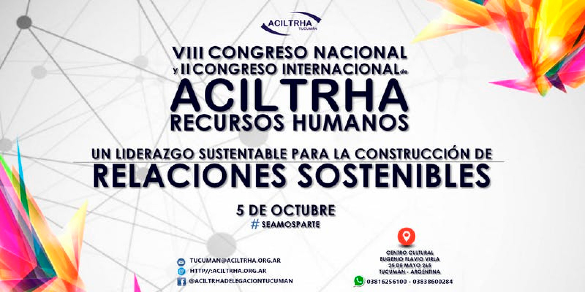 VIII CONGRESO NACIONAL Y II INTERNACIONAL DE ACILTRHA «Un liderazgo sustentable para la construcción de relaciones sostenibles» | 2018